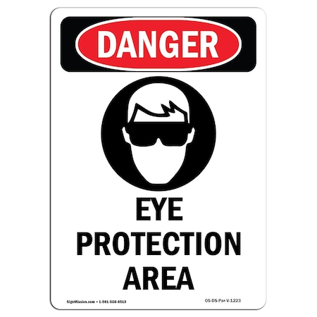 OSHA Danger Sign, Eye Protection Area, 14in X 10in Decal